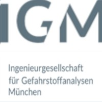 IGM – Ingenieurgesellschaft für Gefahrenstoffanalysen München mbH